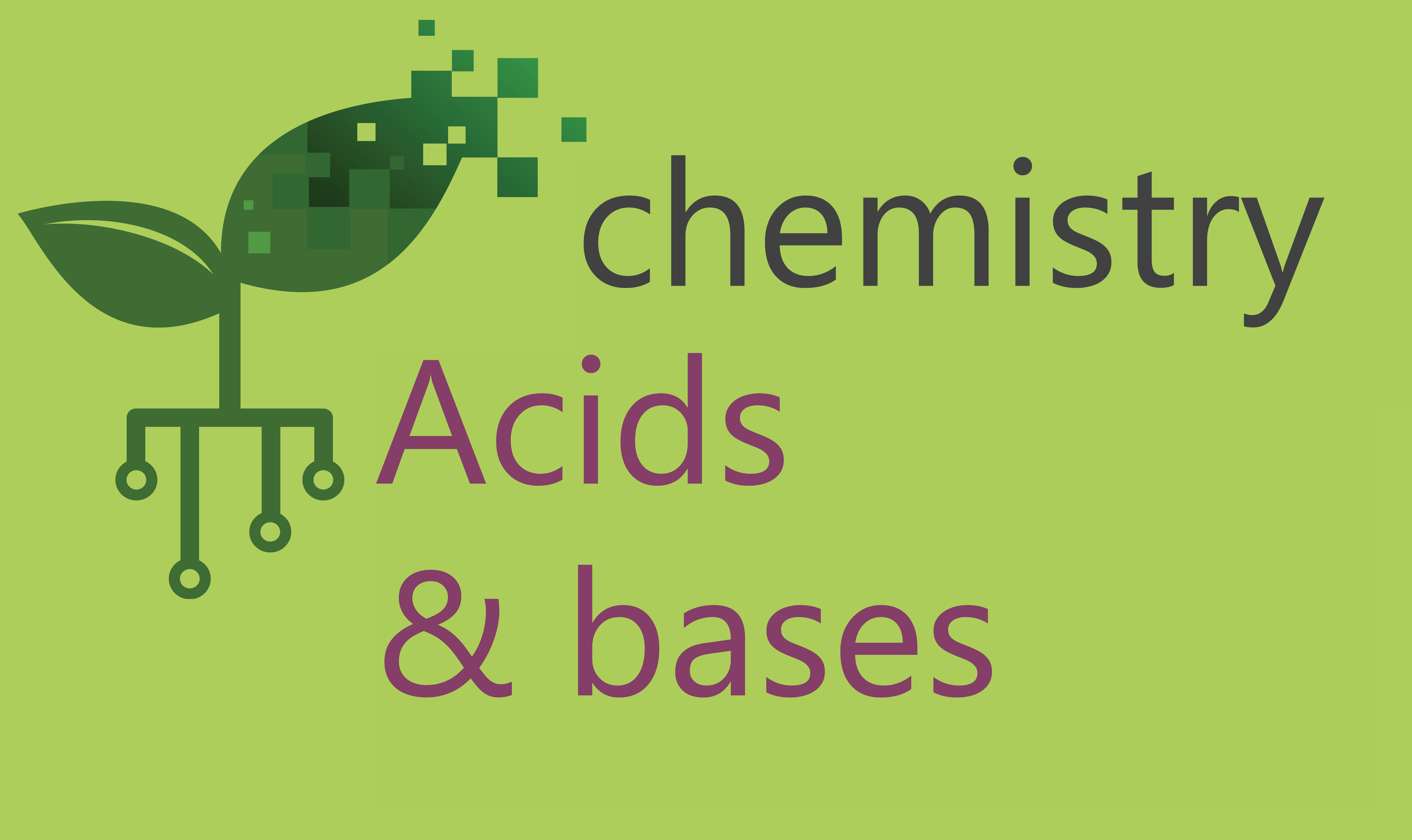 Acids & Bases | Senior Chemistry | meriSTEM AcidsBases