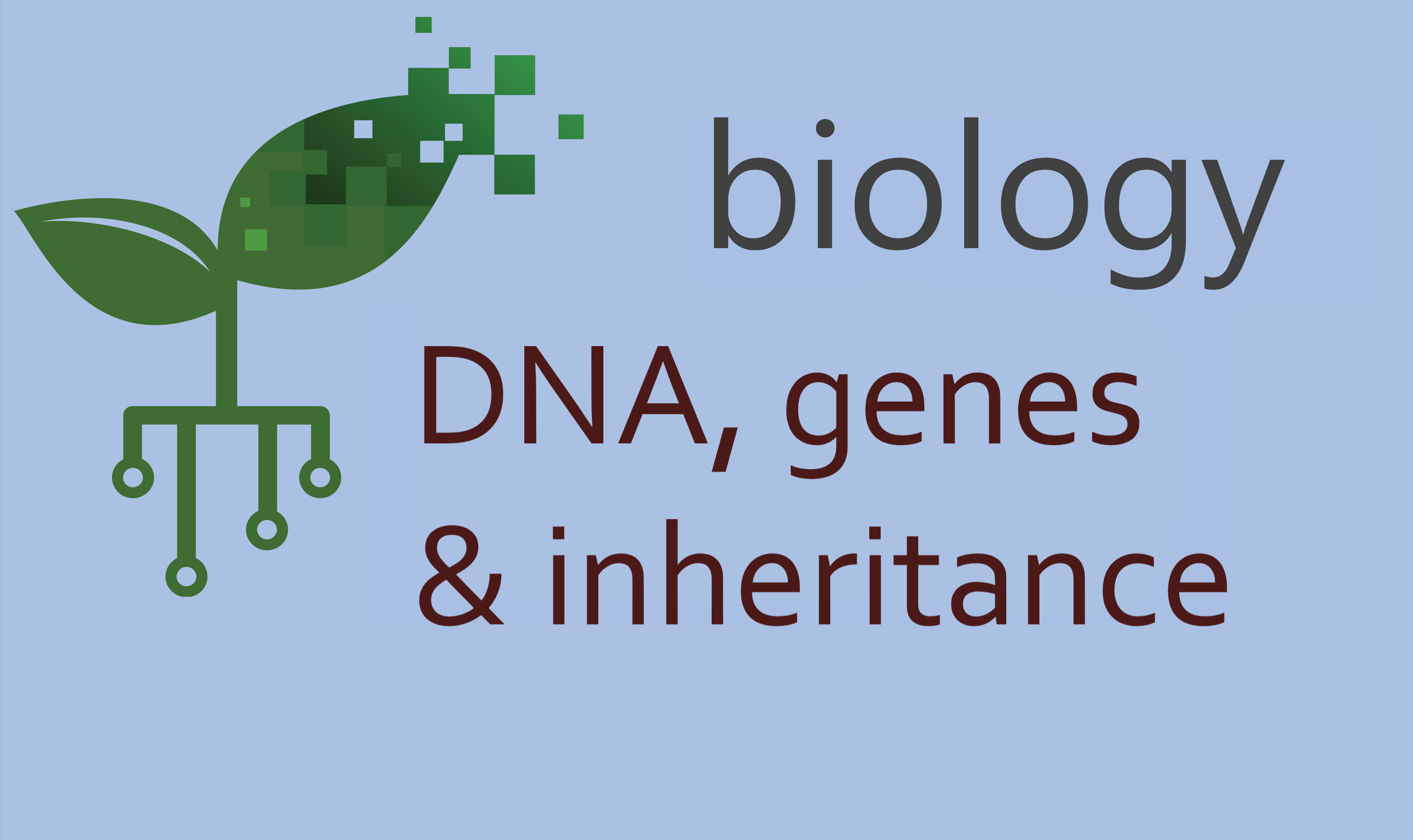 DNA, genes & inheritance | Senior Biology | meriSTEM DNAGenesInheritance